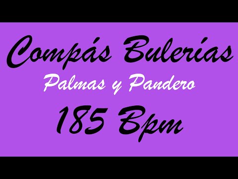 Compás Bulerías - Palmas y Pandero - 185 Bpm - Bases Flamencas
