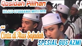 Download lagu Cinta di Atas Sajadah Voc. Hafidzul Ahkam || Syubbanul Muslimin mp3 Download lagu Cinta di Atas Sajadah Voc. Hafidzul Ahkam || Syubbanul Muslimin mp3