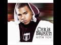Chris Brown With You HQ Mp3