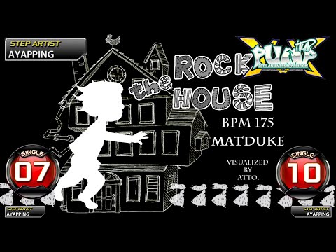 [PUMP IT UP XX] Rock the house S7 & S10