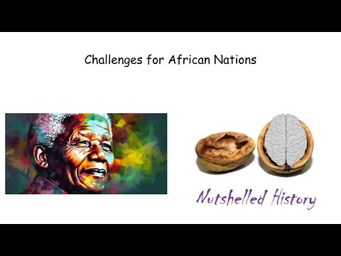 Challenges for African Nations - Nutshelled Modern World History