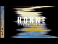 Gone Are The Days de Honne