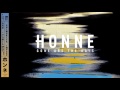 Gone Are The Days de Honne