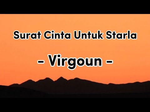 Surat Cinta Untuk Starla - Virgoun (Lyric Video)