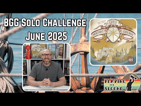 The Guild of Merchant Explorers - BGG Solo Challenge - June 2025