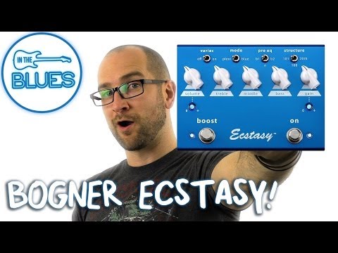 Bogner Ecstasy Blue Overdrive Pedal Demo