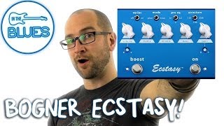 Video thumbnail for Bogner Ecstasy Blue Overdrive Pedal Demo by intheblues
