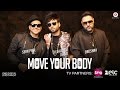Sean Paul - Move Your Body (Feat. DJ Shadow Dubai & Badshah)