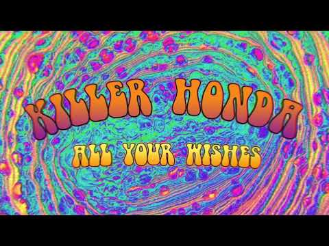 KILLER HONDA - ALL YOUR WISHES - Single 2021