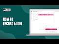 How to Record Audio with Podcastle | FREE Online Audio Recorder