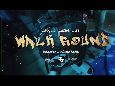 JRA - Walk Round (feat. Lucky & Jv)