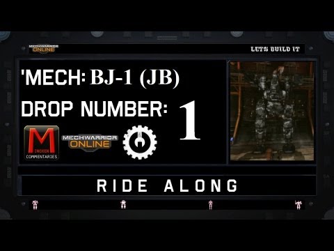 MWO Ride Along: BJ-1 (JB) Drop 1