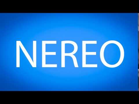 How to pronounce NEREO