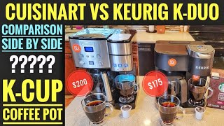 Keurig K-Duo VS Cuisinart Coffee Center SS-15 Coffee Maker &