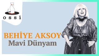 Behiye Aksoy / Mavi Dünyam