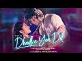 Dhadke Yeh Dil Payal Dev Anjali Arora Paras Kalnawat Ash King Kunaal Vermaa SrmanPreet