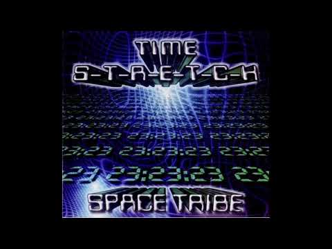 Space Tribe - Time S-T-R-E-T-C-H (2004) HQ FULL ALBUM. PSY TRANCE