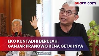 Download lagu Eko Kuntadhi Berulah Ganjar Pranowo Kena Getahnya... mp3