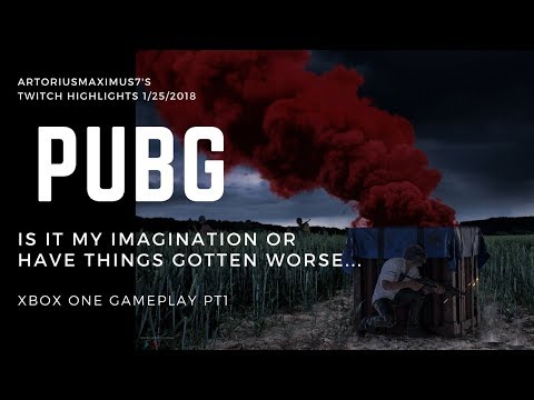 ArtoriusMaximus's Live PUBG 🎮 Pt1 🎮 1/25/18