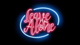 Pries - Leave You Alone (Audio)