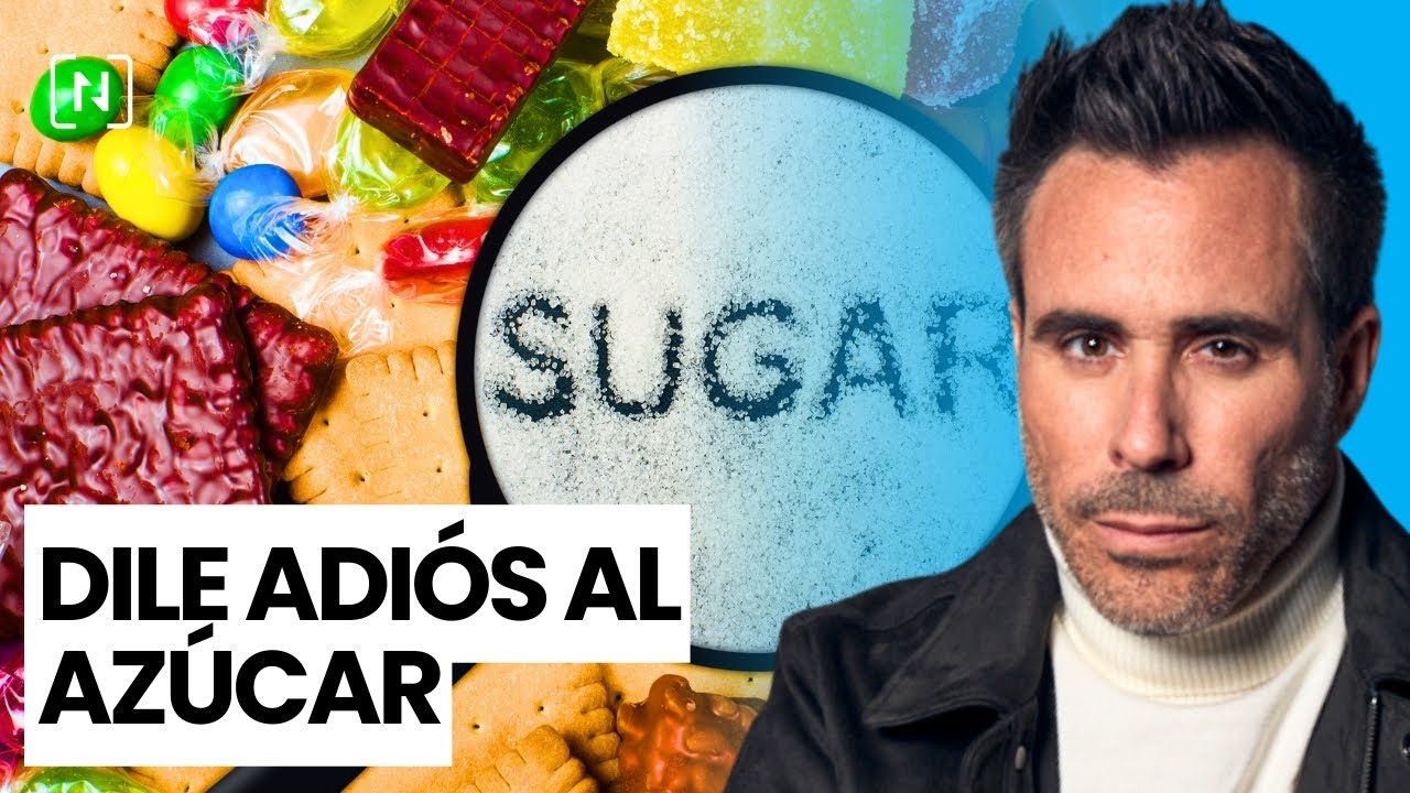 DILE ADIÓS AL AZÚCAR E INICIA UNA VIDA SALUDABLE - Dr. Nutrillermo