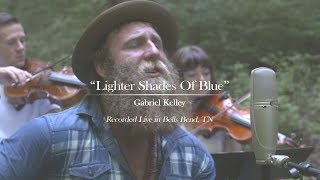Gabriel Kelley - Lighter Shades Of Blue