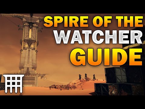 Spire of the Watch Dungeon Guide - Destiny 2