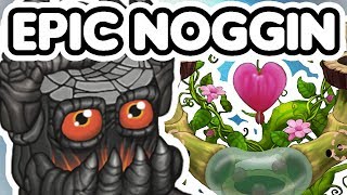 How To Breed Epic Noggin - All Islands (My Singing Monsters)