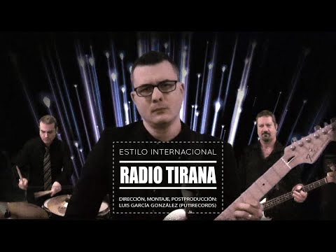 Estilo Internacional - Radio Tirana (video oficial)
