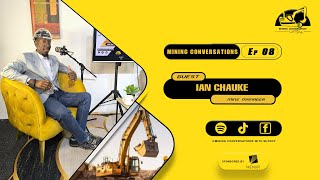 8-Looking into a Mine Managers' duties and responsibilities with Ian Chauke