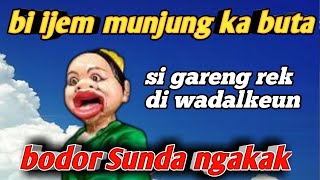 Download lagu BI IJEM NGABODOR MUNJUNG KA BUTA mp3