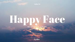 Destiny&#39;s Child  - Happy Face - Lyrics