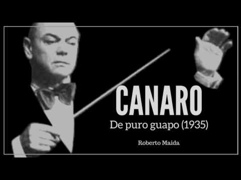 Francisco Canaro - 1935 - De puro Guapo (Maida)