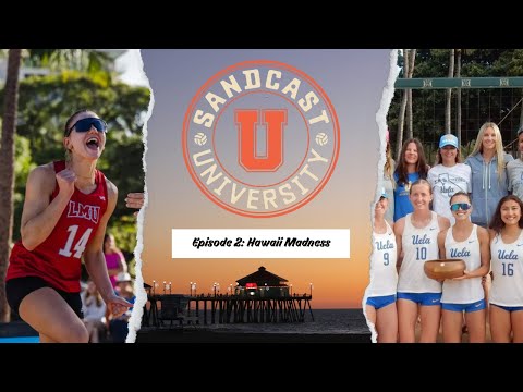 SANDCAST U | Madness In Hawaii: LMU's Historic Start; UCLA Dominates; USC Up And Down