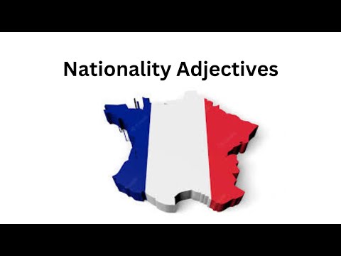 French - nationality adjectives