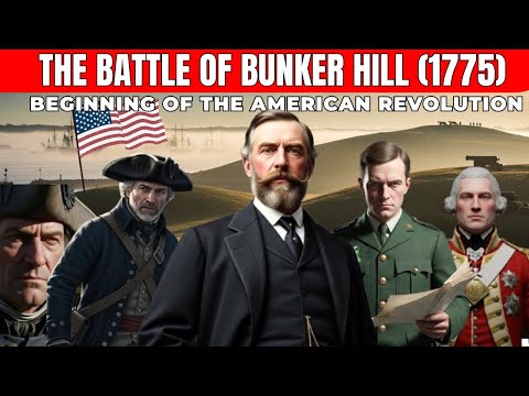 How Did the American Revolution Begin? | The Battle of Bunker Hill (1775)
