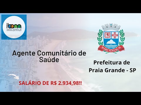 🚨🚨[OPORTUNIDADE] Prefeitura de Praia Grande - SP - Agente Comunitário de Saúde - Banca IBAM