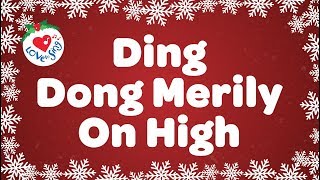 Ding Dong Merrily on High with Lyrics | Christmas Carol &amp; Song