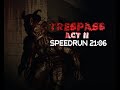 Roblox TRESPASS Act 2 Speedrun 21:06 Solo