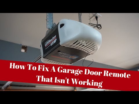 How To Fix A Garage Door Remote That Isn't Working