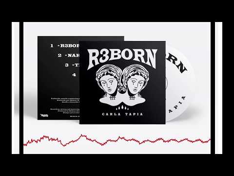 CARLA TAPIA - R3BORN ·|· OVN1 STUDIO [Full Album]