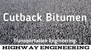 Bitumen cutback | Highway Engineering