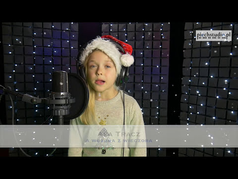 Alicja Tracz - A wczora z wieczora (kolęda) PIECHSTUDIO