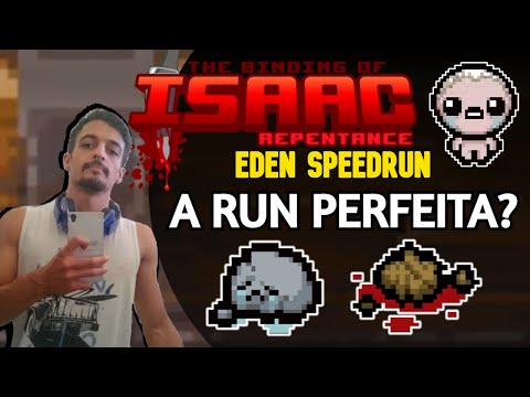 SOY MILK É PARA OS FRACOS! - EDEN SPEEDRUN - The Binding of Isaac: Repentance