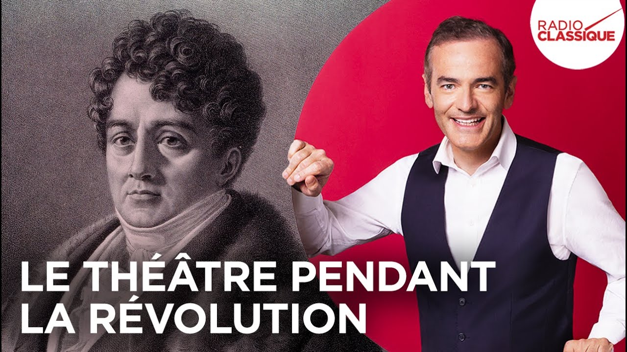 Franck Ferrand raconte : Le théâtre français dans la Révolution (Les Grands Dossiers de l'Histoire)