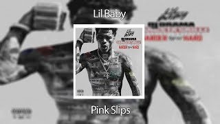 Lil Baby - Pink Slips Feat.  Young Thug |+Lyrics