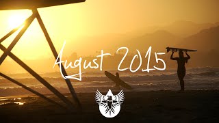 Indie/Pop/Folk Compilation - August 2015 (1-Hour Playlist)