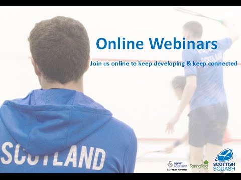 Scottish Squash Webinar - 'Coaching Practice'