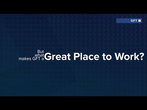 GFT is a Great Place to Work!