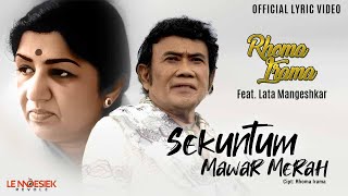 Download lagu Rhoma Irama Feat. Lata Mangeshkar - Sekuntum Mawar Merah mp3
